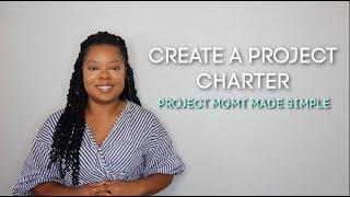 Create A Project Charter | Project Mgmt Made Simple