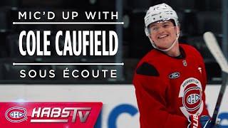 Cole Caufield mic'd up at practice in Anaheim