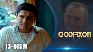 Qodirxon (nur va soya) | Қодирхон (нур ва соя) (13-QISM)