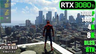 RTX 3080 Ti | Marvel’s Spider-Man Remastered - 1080p, 1440p, 4K, 8K + DLSS & RT