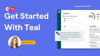 Get Started with Teal - Teal Webinar - December 11 2023