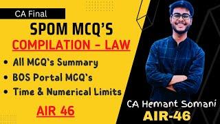 CA Final Self Paced Modules of LAW MCQ's & Numerical Limits | ICAI SPOM Law & SCMPE Tips Tricks