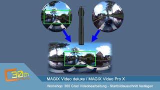MAGIX - 360Grad Videos - Startbildausschnitt - Kameraausrichtungskorrektur