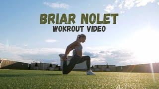 Briar Nolet - Workout Video