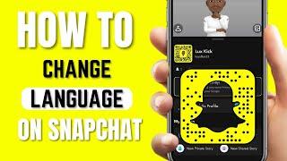 How to CHANGE the Language on Snapchat (2024)