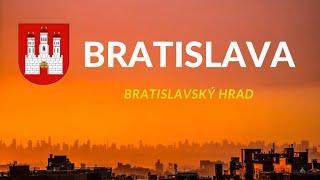 BRATISLAVA CASTLE -  The story of Bratislava castle