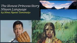 The Honest Princess Story In Nkwen Language