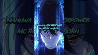 Manhwa Where OP MC Return/Reborn #manhwa #manhua #manhwarecommendation #shorts