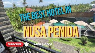 The Best hotel in Nusa Penida