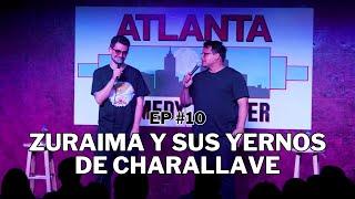 REDONDO & RUIZ EP #10: Zuraima y los yernos de Charallave (En vivo desde Atlanta, USA)