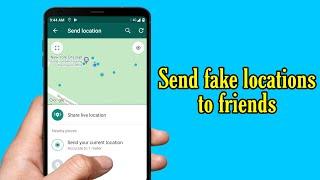 How to Send Fake Location on Whatsapp