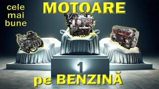 Cele mai BUNE MOTOARE benzină de la fiecare producător - populare în România