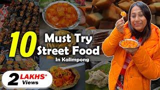 10 Must Try Street Foods in Kalimpong | Episode-2