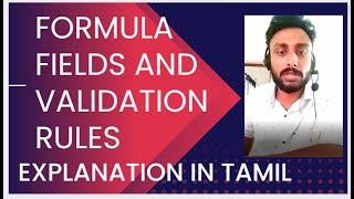 Formula Fields and Validation Rules | SALESFORCE IN TAMIL