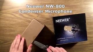 Neewer NW-800 Condenser Mic and Phantom Power NW-100 Unboxing and Review/Sound Test
