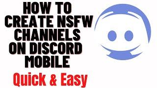 how to create nsfw channels on discord mobile