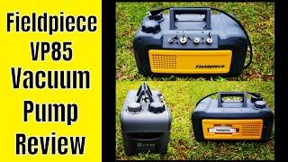 Fieldpiece VP85 Vacuum Pump Review