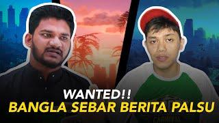 WANTED! BANGLA FITNAH MALAYSIA