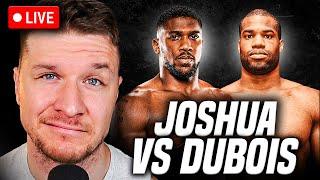 ANTHONY JOSHUA VS DANIEL DUBOIS LIVESTREAM FIGHT WATCH PARTY!!!