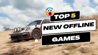 Top 5 New Offline Games for Android UNDER 250MB!