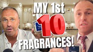 MY FIRST TEN FRAGRANCES - THE ONES THAT STARTED IT ALL!!