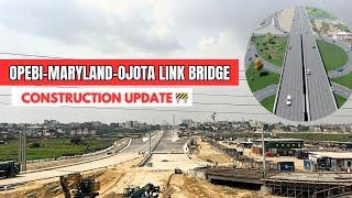 Latest Update on Construction| Opebi- Maryland- OJOTA Link bridge.