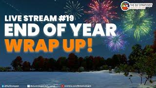 The Sly Strategist Live Stream #19: End of Year Wrap Up!