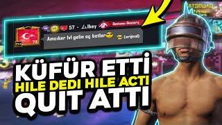 YEREL SOHBETTEN KÜFÜR EDEN AHLAKSIZIN İÇİNDEN GEÇTİM!! HİLE DEDİ QUIT ATTI!! | - PUBG Mobile