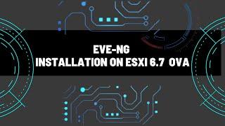 installing eve-ng on VMware ESXi 6.7 as an OVF format - Easy & Quick 