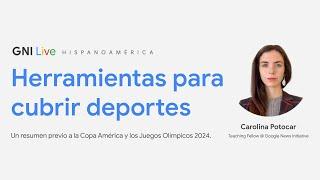 GNI Live en español | Herramientas para cubrir eventos deportivos