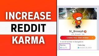 How to Increase Karma on Reddit in 2023 (WORKING HACK)
