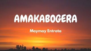 AMAKABOGERA - Maymay Entrata (Lyric Video)