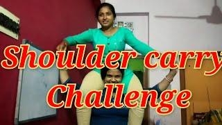 #shoulder carry challenge