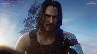 Cyberpunk 2077 - Tráiler cinemático con Keanu Reeves E3 2019