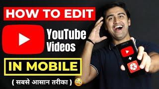 How to EDIT VIDEOS for YOUTUBE !!| Basic And Easiest Video Editing Methods for BEGINNERS