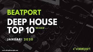 Beatport Deep House Top 10 January 2020 | DJ Mix