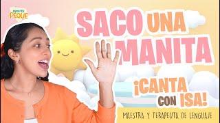 Canta con Isa | Saco una manita | Canción Infantil | Aprende Peque