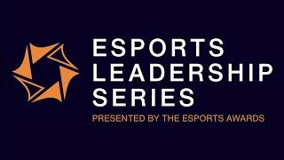 Esports Leadership Series - July