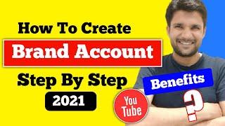 How To Create Brand Account Step By Step | Create Brand Account in 2021| Brand Account Kaise Banate