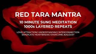 RED TARA MANTRA: OM TARE TAM SOHA: Love/ Attraction/ Understanding/ Connection/ Reduce Suffering
