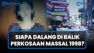 NGERINYA Perkosaan Massal Tragedi 1998, Dering Telepon Terus Bergema, Dalang Aksi Masih Misteri