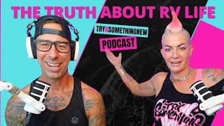 What We Love and Hate About RV Life- Keeping it Real!