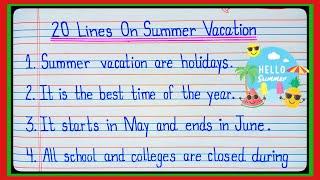 20 Lines On Summer Vacation Essay In English | Essay On Summer Vacation | Summer Vacation Essay