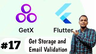 #17 Get Storage And Email Validation Using GetX || Flutter GetX State Management || By Vivek Lodh