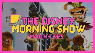 The Disney Morning Show - March 7th, 2025 (More 70th, Win or Lose at DLR, and More))