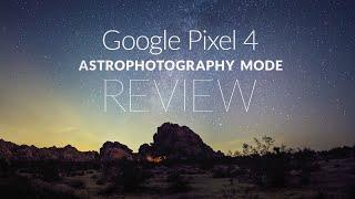 Google Pixel 4: Astrophotography Mode Review