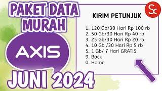 New! Paket Murah Axis JUNI 2024 | Paket Data Gratis Axis 2024 | Kode Dial Paket Murah Axis 2024