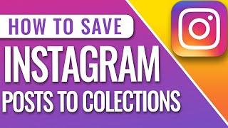 How To Save And Organize Saved Instagram Posts