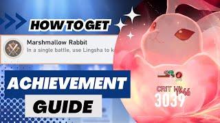 【Honkai: Star Rail】Marshmallow Rabbit - V2.5 Hidden Achievement Guide