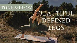 Pilates x Yoga | Beautiful Defined Legs | Tone & Flow